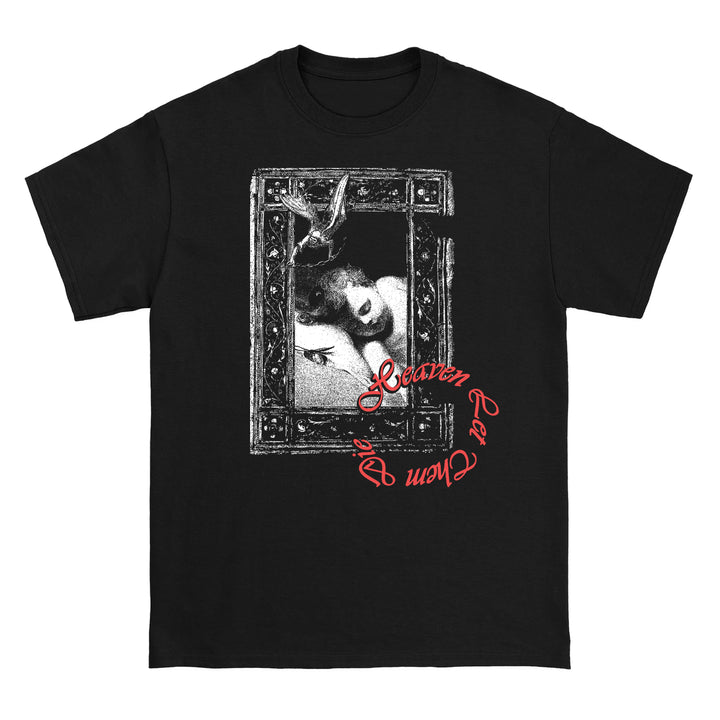 Heaven Let Them Die Black - Tee