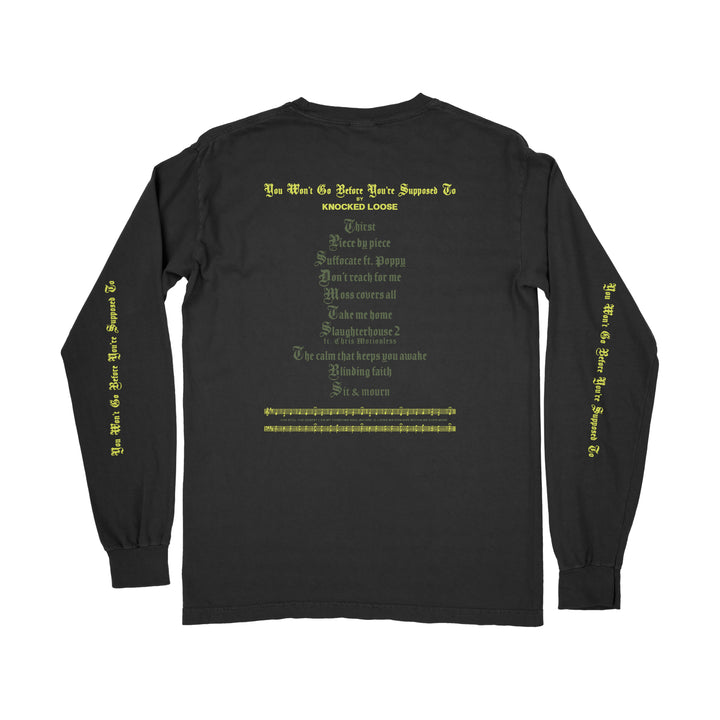 You Won’t Go Before You’re Supposed To Black - Long Sleeve - Long Sleeve